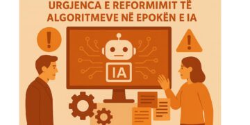 Urgjenca e reformimit të algoritmeve në epokën e IA