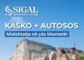 Me SIGAL dhe siguracionin KASKO, udhëtimi juaj bëhet më i sigurt